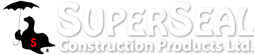 SUPERSEAL CONSTRUCTION PRODUCTS